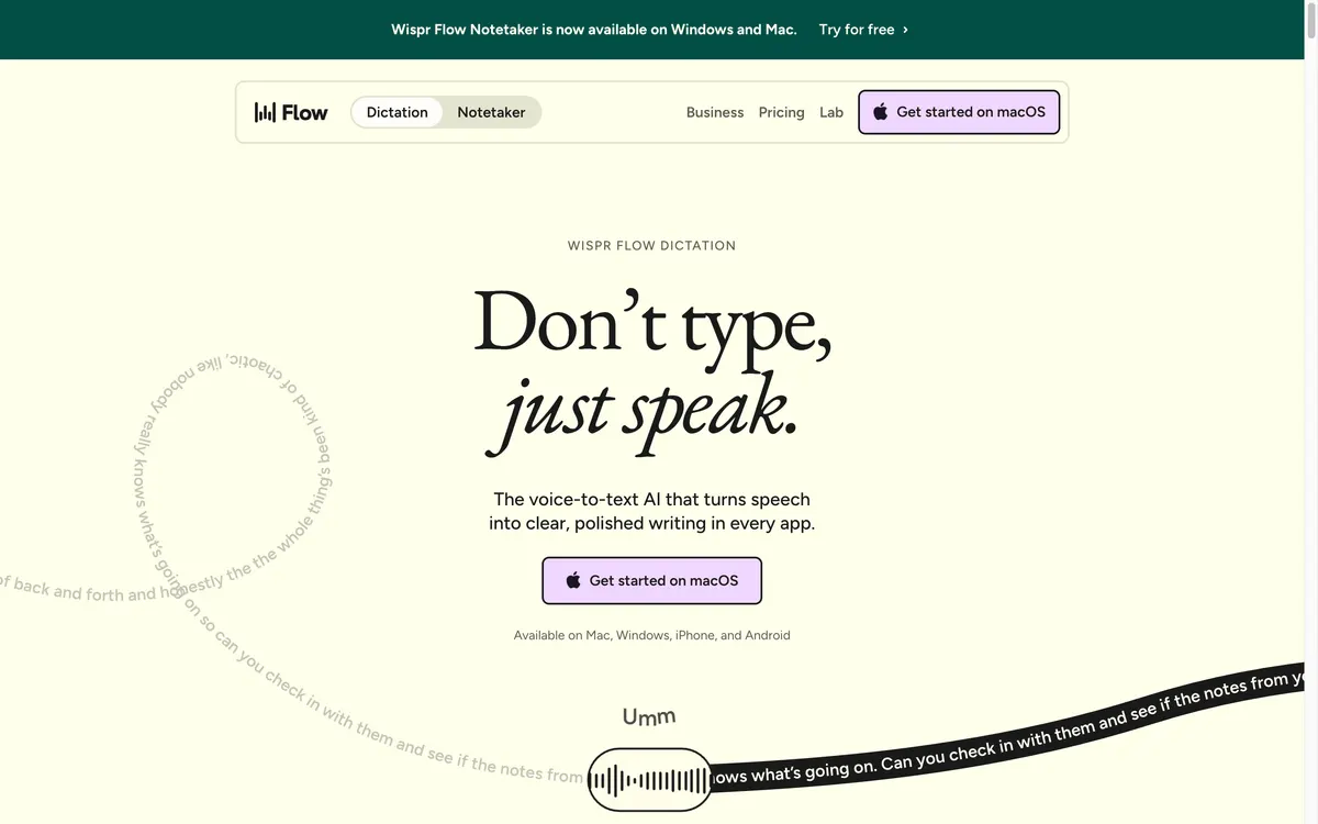 Wispr Flow homepage headline Don't type, just speak, noting availability on Mac, Windows, iPhone and Android